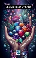 GEMSTONES in my Grasp B0FGXLX278 Book Cover