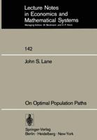 On Optimal Population Paths 3540080708 Book Cover