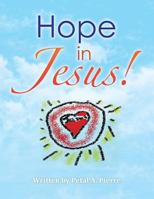HOPE IN JESUS! 1493144359 Book Cover