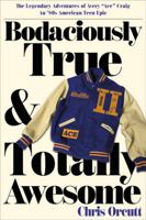 Bodaciously True & Totally Awesome : Episode 2: True Blue 1965999042 Book Cover