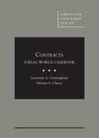 Contracts: A Real World Casebook (American Casebook Series) 1640206221 Book Cover