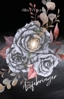 Lifebringer 1764181123 Book Cover