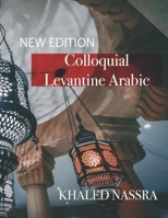 Colloquial Levantine Arabic 1090461151 Book Cover