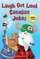 Laugh Out Loud Canadian Jokes 1443128864 Book Cover