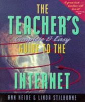 The Teacher's Complete & Easy Guide to the Internet 0807737798 Book Cover