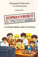 Sopravvissuti ai traumi infantili provocati dai cartoni animati giapponesi: Il nostro primo libro condiviso (Italian Edition) B0GW4M8LPW Book Cover