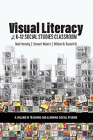 Visual Literacy in the K-12 Social Studies Classroom B0CGVZMVXP Book Cover