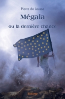 Mégala (French Edition) 2414575298 Book Cover