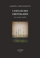 L'enclos des chrysalides 1291326669 Book Cover