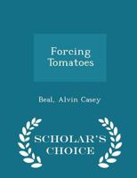 Forcing Tomatoes 0526511621 Book Cover