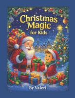 Christmas Magic for Kids B0G3V911CP Book Cover