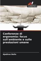Conferenze di ergonomia: focus sull'ambiente e sulle prestazioni umane (Italian Edition) 6630095340 Book Cover