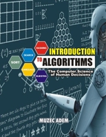 Introduction to Algorithms: The Computer Science of Human Decisions B08TZHGKGQ Book Cover