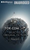 Tor.com: Selected Original Fiction, 2008-2012 1480575666 Book Cover
