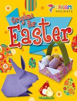 Origami for Easter 1508151059 Book Cover