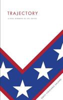 Trajectory: A Verse Biography of Evel Knievel 1934832693 Book Cover