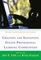 Creating and Sustaining Online Professional Learning Communities (Technology, Education--Connections) 0807749400 Book Cover