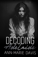 Decoding Adelaide B09V6DK3JG Book Cover