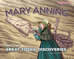 Mary Anning and the Great Fossil Discoveries 1728478278 Book Cover