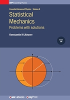 Statistical Mechanics: Problems with solutions, Volume 8: Problems with solutions 0750319259 Book Cover