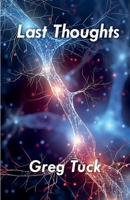 Last Thoughts B0F4GCY23B Book Cover
