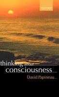 Thinking about Consciousness 0199271151 Book Cover