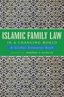 Islamic Family Law in A Changing World: A Global Resource Book 1842770934 Book Cover