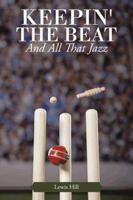 Keepin' the Beat: And All That Jazz 1491882786 Book Cover