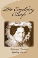 Die Engelking Briefe: Ferdinand Friedrich Engelking 1810-1885 394919746X Book Cover