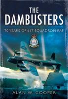 The Dam Buster Raid: A Reappraisal, 70 years on 1781594740 Book Cover