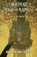 A Nightmare of Magic and Madness B0GNCPTQQ4 Book Cover