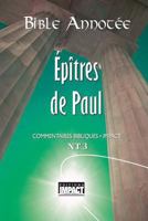 Bible Annot�e N.T. 3 - �pitres de Paul: Commentaires Bibliques Impact 2890821048 Book Cover