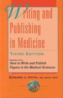 Writing and Publishing in Medicine 0683404474 Book Cover