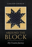 Around the Block: My Creative Journey B0CGKQS755 Book Cover