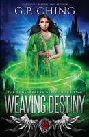 Weaving Destiny 1940675030 Book Cover