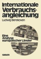 Internationale Verbrauchsangleichung: Eine Analyse Europaischer Lander 3409610111 Book Cover