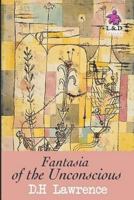 Fantasia of the Unconscious 1513270540 Book Cover