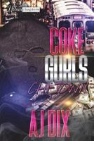 Coke Gurls: Chi-Town 1722031859 Book Cover