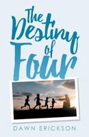 The Destiny of Four 1640882618 Book Cover