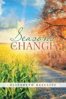 Seasons of Change 1546204326 Book Cover