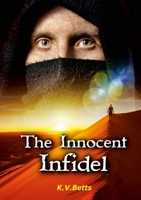The Innocent Infidel 1794712054 Book Cover