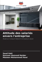 Attitude des salariés envers l'entreprise 6630241215 Book Cover