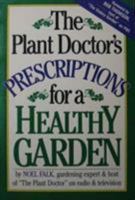 The Plant Doctor's Prescriptions for a Healthy Garden 0811730492 Book Cover