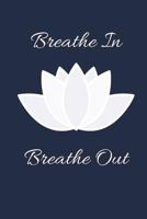 Breathe in Breathe out 1721580778 Book Cover