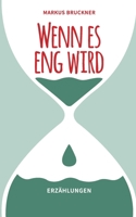 Wenn es eng wird (German Edition) 3750420254 Book Cover