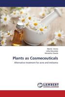 Plants as Cosmeceuticals 3659557056 Book Cover