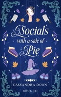 Socials with a Side of Pie 176455342X Book Cover
