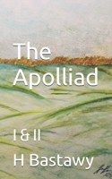The Apolliad: I & II B0FFSDT62G Book Cover