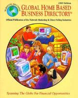 Global Home Based Business Directory: Official Publication of the Network Marketing & Direct-Selling Industries 0965020835 Book Cover