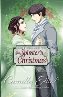 The Spinster's Christmas (illustrated edition) (Lady Wynwood's Spies) B0F4RT9T8L Book Cover